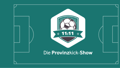 11:11 Die Provinzkick-Show